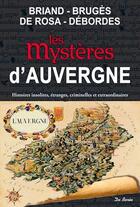 Couverture du livre « Les mystères de l'Auvergne » de  aux éditions De Boree