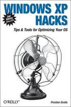 Couverture du livre « Windows XP Hacks (2e édition) » de Preston Gralla aux éditions O Reilly