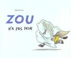 Couverture du livre « Zou n a pas peur » de Michel Gay aux éditions Ecole Des Loisirs