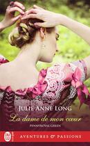 Couverture du livre « Pennyroyal green Tome 8 : la dame de mon coeur » de Julie Anne Long aux éditions J'ai Lu
