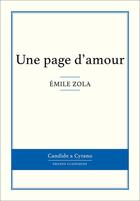Couverture du livre « Une page d'amour » de Émile Zola aux éditions Candide & Cyrano
