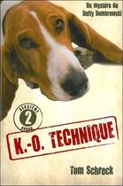 Couverture du livre « K.O. technique ; 2ème round ; un mystère de Duffy Dombrowski » de Tom Shreck aux éditions Ada