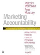 Couverture du livre « Marketing Accountability » de Malcolm Mcdonald aux éditions Kogan Page Digital