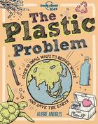 Couverture du livre « The planet plastic (édition 2020) » de Collectif Lonely Planet aux éditions Lonely Planet Kids