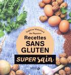 Couverture du livre « Recettes sans gluten » de Delphine Malachard De Turckheim et Celine De Cerou aux éditions Solar