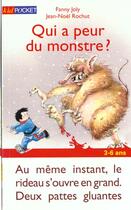 Couverture du livre « Qui A Peur Du Monstre » de Fanny Joly aux éditions Pocket Jeunesse