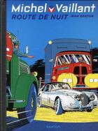 Couverture du livre « Michel Vaillant Tome 4 : route de nuit » de Jean Graton aux éditions Dupuis