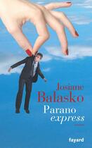 Couverture du livre « Parano express » de Josiane Balasko aux éditions Fayard