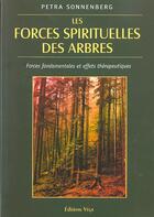 Couverture du livre « Les forces sprituelles des arbres » de Petra Sonnenberg aux éditions Vega