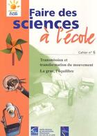 Couverture du livre « Transmission et transformation du mouvement : la grue, l'équilibre » de  aux éditions Crdp De Nantes