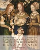 Couverture du livre « Lucas cranach maler der deutschen renaissance /allemand » de Cranach aux éditions Schirmer Mosel