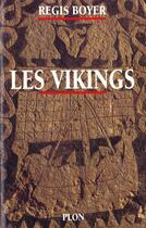 Couverture du livre « Les Vikings » de Regis Boyer aux éditions Plon