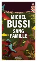 Couverture du livre « Sang famille » de Michel Bussi aux éditions Pocket