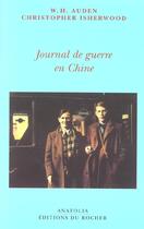Couverture du livre « Journal de guerre en chine » de Auden/Isherwood aux éditions Rocher
