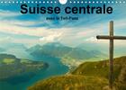 Couverture du livre « Suisse centrale avec le tell pass calendrier mural 2020 din a4 horizontal - la region de lucerne lac » de Studio Fifty Fi aux éditions Calvendo