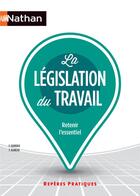 Couverture du livre « La législation du travail (édition 2016) » de Francoise Charoux aux éditions Nathan
