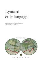 Couverture du livre « Lyotard et le langage » de Corinne Enaudeau et Frederic Fruteau De Laclos aux éditions Klincksieck