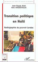 Couverture du livre « TRANSITION POLITIQUE EN HAÏTI » de Marc Maesschalck et Jean-Claude Jean aux éditions Editions L'harmattan