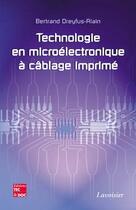 Couverture du livre « Technologie en microélectronique à câblage imprimé » de Dreyfus-Alain B. aux éditions Tec Et Doc