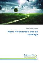 Couverture du livre « Nous ne sommes que de passage » de Estabes-M aux éditions Vie