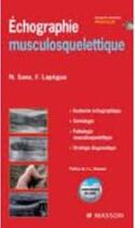 Couverture du livre « Échographie musculosquelettique (2e édition) » de Nicolas Sans et Franck Lapegue aux éditions Elsevier-masson