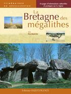 Couverture du livre « La bretagne des mégalithes » de Pierre-Roland Giot aux éditions Ouest France