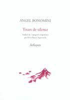 Couverture du livre « Tours de silence » de Bonomini Angel aux éditions Arfuyen