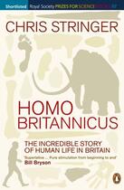 Couverture du livre « Homo Britannicus: The Incredible Story Of Human Life In Britain » de Stringer Chris aux éditions Adult Pbs