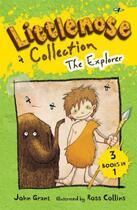 Couverture du livre « Littlenose Collection: The Explorer » de John Grant aux éditions Simon And Schuster Uk