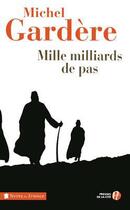 Couverture du livre « Mille milliards de pas » de Michel Gardere aux éditions Presses De La Cite
