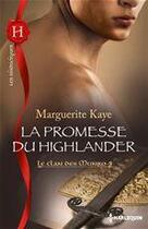 Couverture du livre « La promesse du highlander » de Marguerite Kaye aux éditions Harlequin