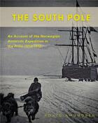 Couverture du livre « The South Pole : An Account of the Norwegian Antarctic Expedition in the Fram (1910-1912) » de Roald Amundsen aux éditions Books On Demand