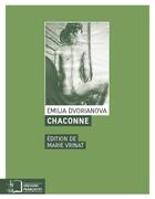 Couverture du livre « Chaconne » de Emilia Dvorianova aux éditions Rue D'ulm