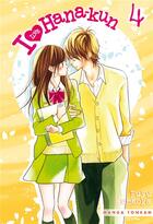 Couverture du livre « I love Hana-kun Tome 4 » de Fuyu Kumaoka aux éditions Delcourt