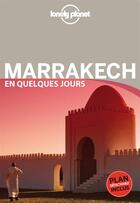 Couverture du livre « Marrakech en quelques jours (3e édition) » de  aux éditions Lonely Planet France