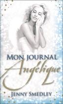 Couverture du livre « Mon journal angélique » de Jenny Smedley aux éditions Ada