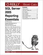 Couverture du livre « SQL Server 2005 Reporting Essentials » de Bill Hamilton aux éditions O Reilly