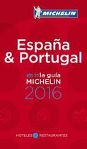 Couverture du livre « Guide rouge Michelin : Espana & Portugal (édition 2016) » de Collectif Michelin aux éditions Michelin