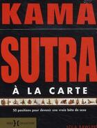 Couverture du livre « Kama sutra a la carte » de Rawlins Lola aux éditions Hors Collection