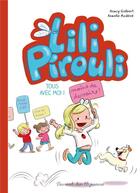 Couverture du livre « Lili Pirouli Tome 1 : tous avec moi ! » de Nancy Guilbert et Armelle Modere aux éditions Des Ronds Dans L'o