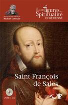 Couverture du livre « Saint francois de sales » de Helene Michon aux éditions Presses De La Renaissance