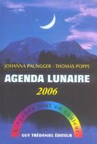 Couverture du livre « Agenda lunaire 2006 » de Paungger J. aux éditions Guy Trédaniel