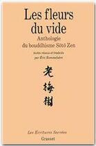 Couverture du livre « Les fleurs du vide ; anthologie du bouddhisme » de Eric Rommeluere aux éditions Grasset