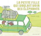 Couverture du livre « La petite fille qui voulait voir des éléphants » de Victor Sylvain aux éditions Atelier Du Poisson Soluble