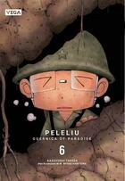 Couverture du livre « Peleliu, guernica of paradise Tome 6 » de Kazuyoshi Takeda aux éditions Vega Dupuis