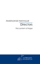 Couverture du livre « Directors ; the lantern of hope » de Hammoudi Abdelwahab aux éditions Le Manuscrit