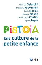 Couverture du livre « Pistoia, une culture de la petite enfance » de  aux éditions Eres