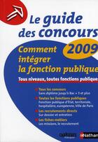 Couverture du livre « Le guide des concours (édition 2009) » de Grasser/Paris aux éditions Nathan