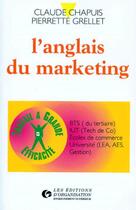 Couverture du livre « L'anglais du marketing » de Grellet Pierrette aux éditions Organisation