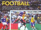 Couverture du livre « Football 365 Grands Moments Des Coupes Du Monde » de Christian Eichler aux éditions La Martiniere